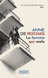 Anne de Rochas - La Femme qui reste.