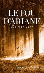 Myrielle Marc - Le Fou d'Ariane.