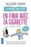 Allen Carr - La méthode simple pour en finir avec la cigarette - La nouvelle méthode simple (vapoteuse, cigarettes, etc.).