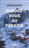 Heine Bakkeid - Rendez-vous au paradis.