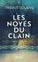 Thibaut Solano - Les noyés du Clain.