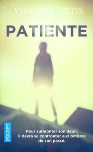 Vincent Ortis - Patiente.
