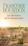 Françoise Bourdon - Les Héritières de la Salamandre.