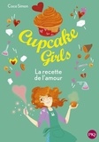 Coco Simon - Cupcake Girls Tome 28 : La recette de l'amour.