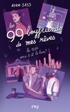 Adam Sass - Les 99 boyfriends de mes rêves - Le 100e sera-t-il le bon ?.