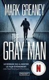 Mark Greaney - The Gray Man Tome 1 : .