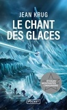 Jean Krug - Le chant des glaces.