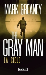 Mark Greaney - The gray man 2 : On Target.