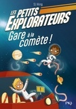 SJ King - Les Petits Explorateurs Tome 2 : Gare à la comète !.