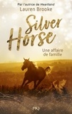 Lauren Brooke - Le ranch de Silver Horse Tome 4 : Une affaire de famille.