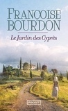 Françoise Bourdon - Le jardin des Cyprès.