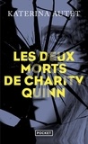 Katerina Autet - Les deux morts de Charity Quinn.