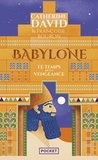 Catherine David et Françoise Bouron - Babylone Vol. 2 : Le Temps de la vengeance - 2.