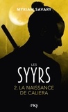 Myriam Savary - Les Syyrs Tome 2.