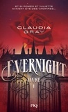 Claudia Gray - Evernight Tome 1 : .