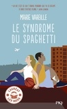 Marie Vareille - Le syndrome du spaghetti.