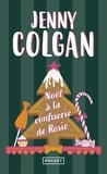 Jenny Colgan - Noël à la confiserie de Rosie.