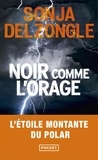 Sonja Delzongle - Noir comme l'orage.