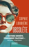 Sophie Loubière - Obsolète.