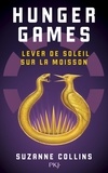Suzanne Collins - Hunger Games  : Lever de soleil sur la moisson.