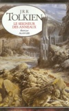 John Ronald Reuel Tolkien - Le Seigneur des Anneaux  : La Communauté de l'Anneau ; Les Deux Tours ; Le Retour du Roi.