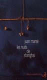 Juan Marsé - Les nuits de Shanghai.