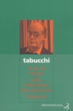 Antonio Tabucchi - Récits complets : Le jeu de l'envers ; Petits malentendus sans importance ; L'ange noir.