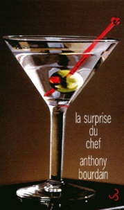 Anthony Bourdain - La Surprise Du Chef.