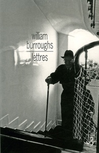 William Burroughs - Lettres.