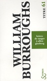 William Burroughs - Lettres de Tanger à Allen Ginsberg - 1953-1957.