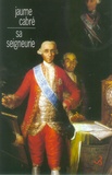 Jaume Cabré - Sa seigneurie.
