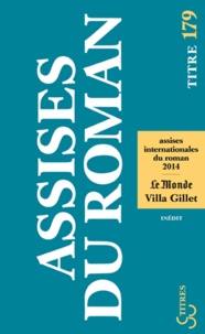  Villa Gillet et  Le Monde - Les Assises internationales du roman.