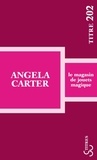Angela Carter - Le magasin de jouets magique.