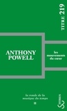 Anthony Powell - La ronde de la musique du temps Tome 2 : Les mouvements du coeur.