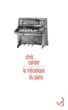 Chris Cander - La mécanique du piano.