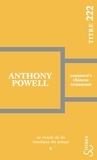 Anthony Powell - La ronde de la musique du temps Tome 5 : Casanova's chinese restaurant.