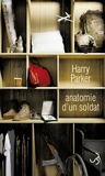 Harry Parker - Anatomie d'un soldat.