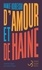 Hanif Kureishi - D'amour et de haine - Nouvelles et essais.