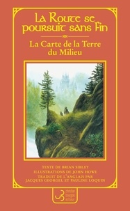 Brian Sibley et John Howe - La carte de la Terre du Milieu.