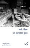 Amir Tibon - Les Portes de Gaza.