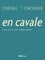 Sylvain Tesson et  Collectif - Cheval Chevaux, N° 6, printemps-été 2011 - En cavale.