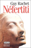 Guy Rachet - Néfertiti.