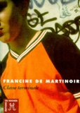 Francine de Martinoir - Classe terminale.