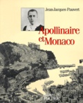 Jean-Jacques Pauvert - Apollinaire et Monaco.
