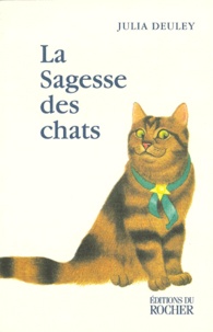 Julia Deuley - La Sagesse Des Chats.