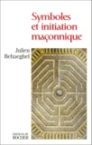 Julien Behaeghel - Symboles et initiation maçonnique - Hiram dans le labyrinthe.