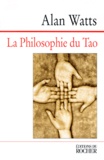 Alan Watts - La philosophie du Tao.
