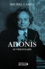 Michel Camus - Adonis. Le Visionnaire.