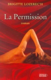 Brigitte Lozerec'h - La Permission.