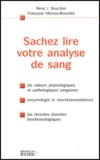 Françoise Méreau-Bourdiol et René-J Bourdiol - Sachez lire votre analyse de sang. - 2ème édition.